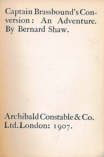 SHAW, GEORGE BERNARD - Captain Brassbound's Conversion. An Adventure. Constable Plays of Bernard Shaw