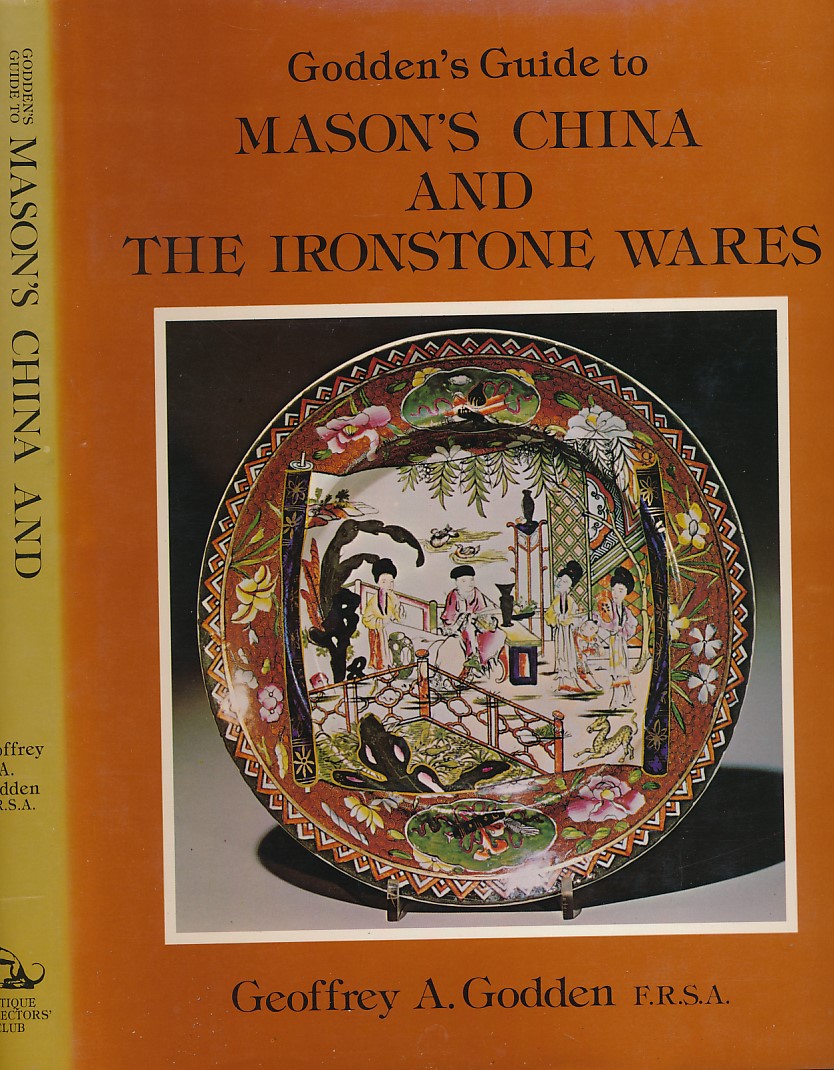 Godden's Guide to Mason's China and the Ironstone Wares