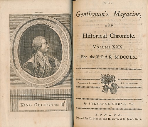 The Gentleman's Magazine and Historical Chronicle. Volume XXX (30) January to December 1760.
