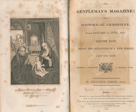 The Gentleman's Magazine and Historical Chronicle. Volume XCIII (93) January to December 1823. 2 volume set.