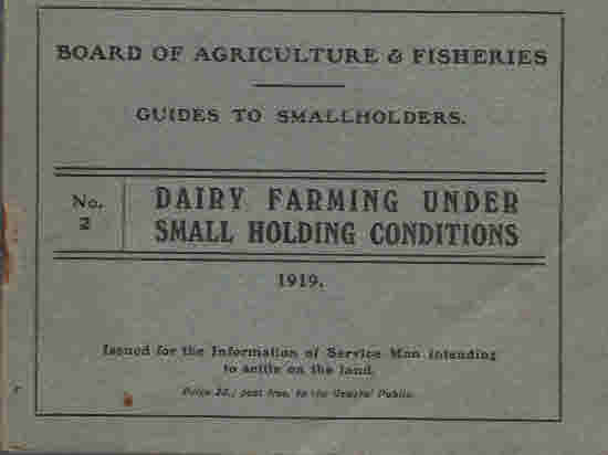 Dairy Farming Under Small Holding Conditions. Guides to Smallholders No. 2.