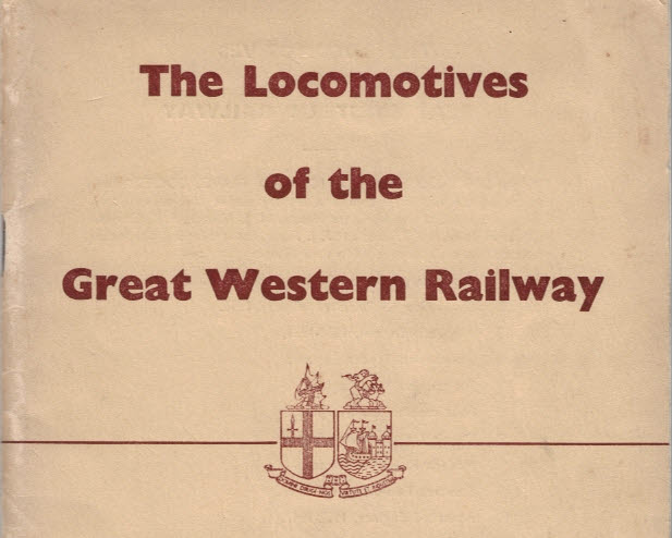 Absorbed Engines 1922 - 1947. Locomotives of the Great Western Railway. Part Ten [10].