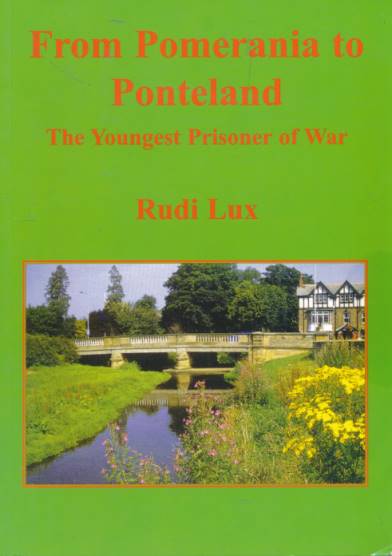 From Pomerania to Ponteland. The Youngest Prisoner of War.