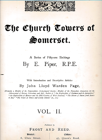 PIPER, E; PAGE, JOHN LLOYD WARDEN - The Church Towers of Somerset. Volume II