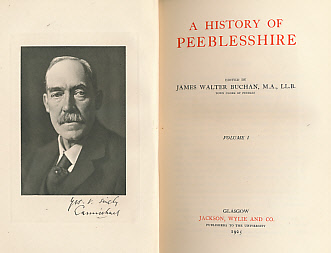 A History of Peeblesshire. Volume I [of 3].