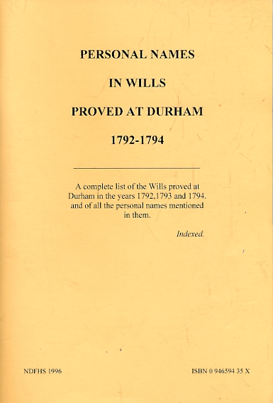 Personal Names in Wills Proved at Durham 1792-1794