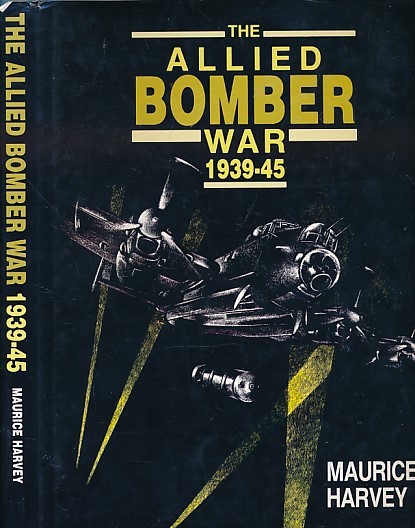 The Allied Bomber War 1939-45