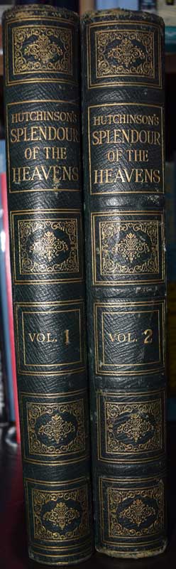 Hutchinson's Splendour of the Heavens. A Popular Authoritative Astronomy. 2 volume set.