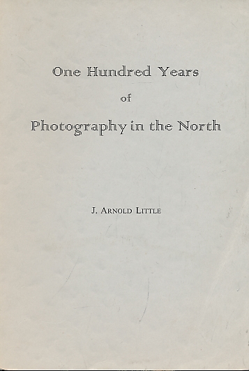 One Hundred Years of Photography in the North.