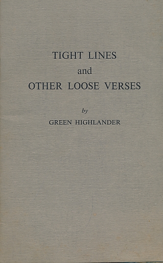 Tight Lines and Other Loose Verses