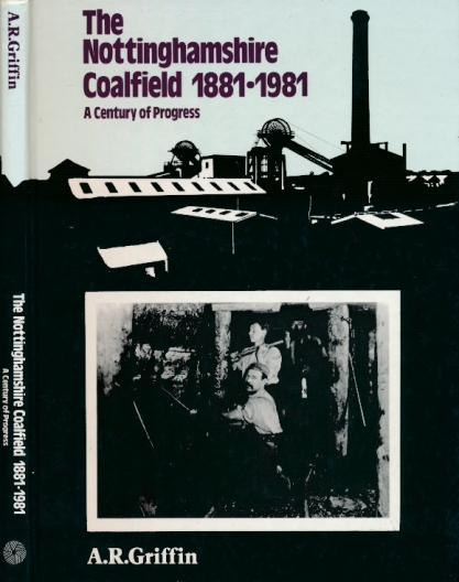 The Nottinghamshire Coalfield 1881-1981
