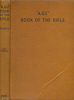 "A G's" Book of the Rifle
