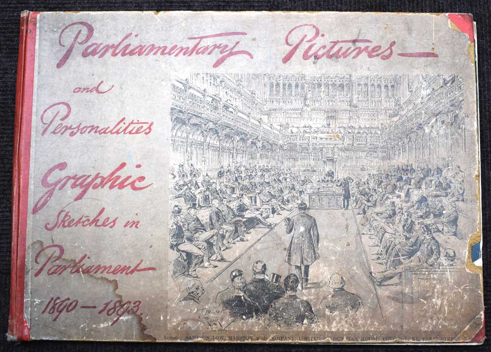 Parliamentary Pictures and Personalities. "Graphic" Illustrations of Parliament, 1890-1893.