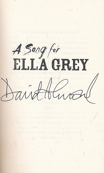 A Song for Ella Grey. Signed copy.