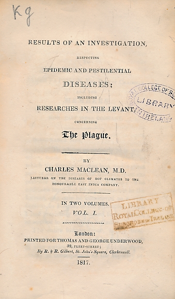 Results of an Investigation Respecting Epidemic and Pestilential Diseases; Including Researches in the Levant, Concerning the Plague. Two volume set.