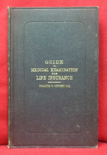 Guide to Medical Examination for Life Insurance.