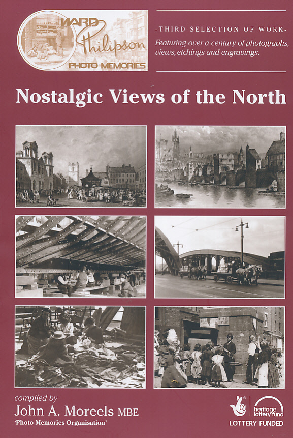 Nostalgic Views of the North. Book Three. Signed copy.
