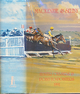 Mackenzie & Selby's Hunter Chasers and Point-to-Pointers 1991