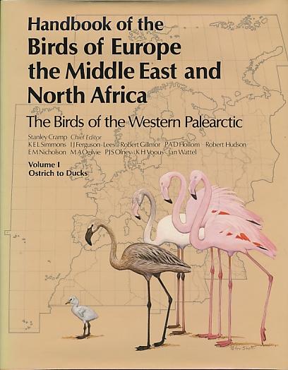 Ostrich to Ducks. Handbook of the Birds of Europe, the Middle East and North Africa, Volume I. Limited edition.