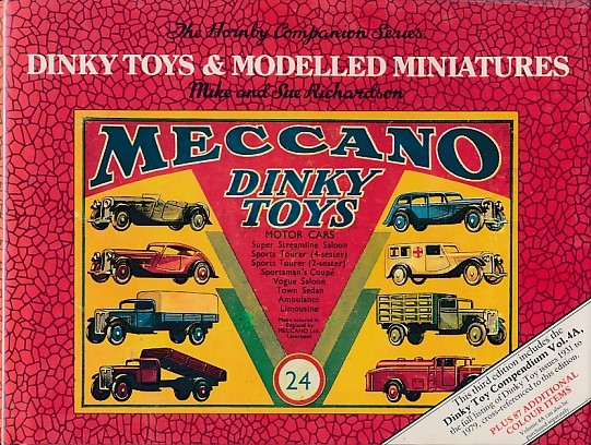 Dinky Toys & Modelled Miniatures 1931-1979. The Hornby Companion Series. Volume 4.