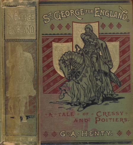 St. George for England: A Tale of Cressy and Poitiers.