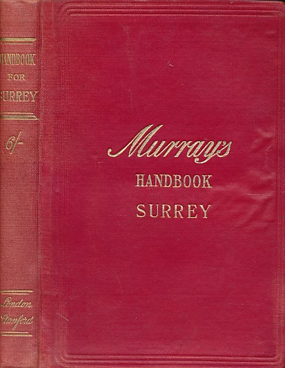 Surrey. A Handbook for Travellers in Surrey (Including Aldershot).