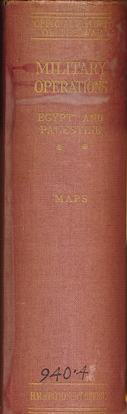 Egypt & Palestine. Volume II Maps 1917-18. History of the Great War Based on Official Documents. Military Operations.