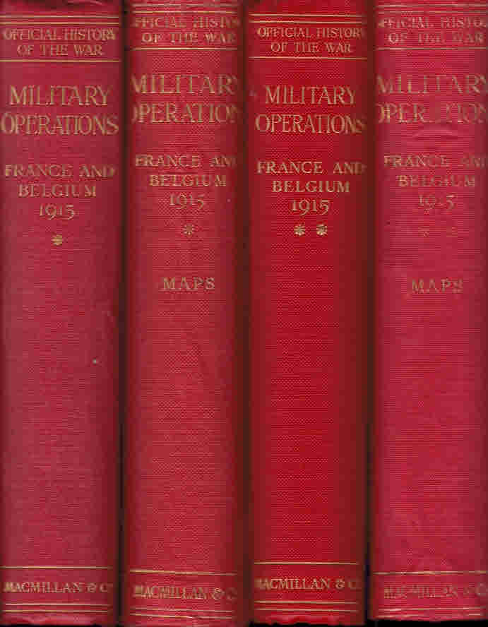France and Belgium, 1915. Volumes I and II [together with] Map cases I and II. History of the Great War Based on Official Documents. Military Operations. Signed by author to Earl Haig and Countess Haig.