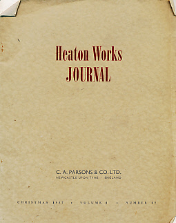 MURTON, H A [ED.] - Heaton Works Journal. Christmas 1957. Volume 8 No. 45