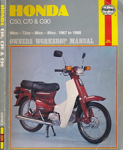 Honda C50, C70 & C90. Haynes Manual No 324.
