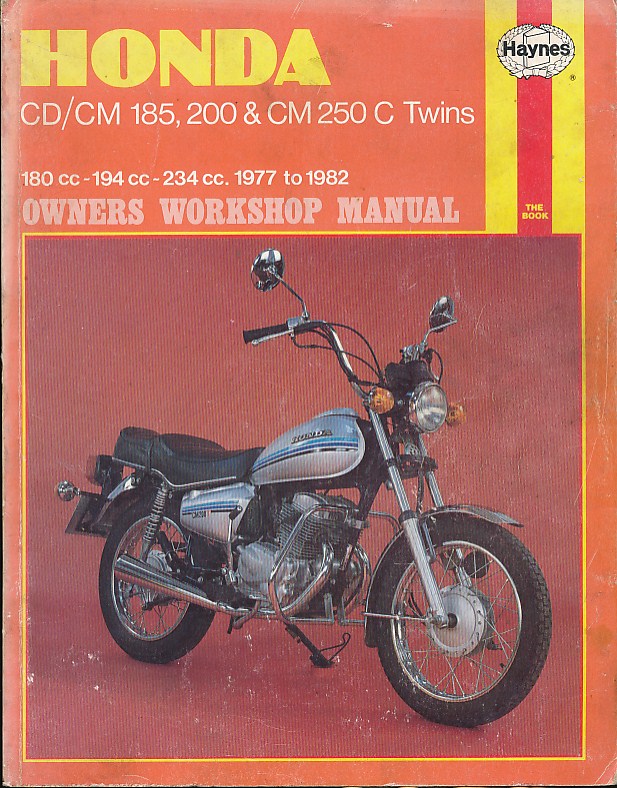 Honda CD/CM 185, 200 & CM250 Twins. 1977 to 1982. Haynes Manual No 572.