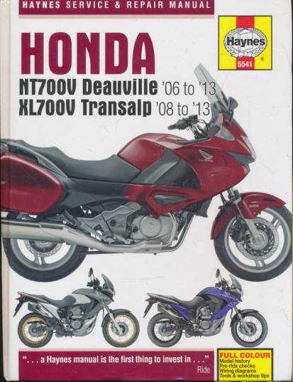 Honda NT700V Deauville. Honda XL700V Transalp. Haynes Manual No 5541