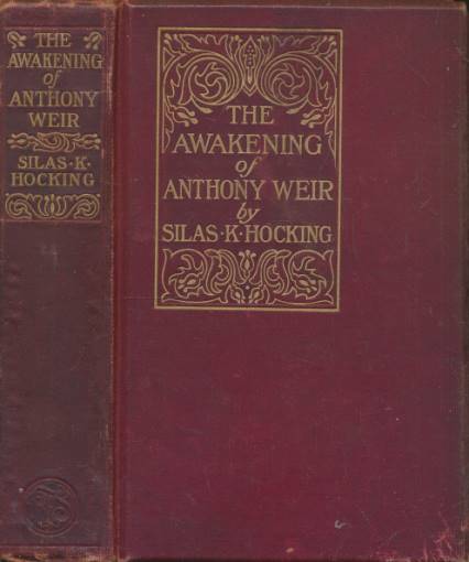 HOCKING, SILAS K - The Awakening of Anthony Weir