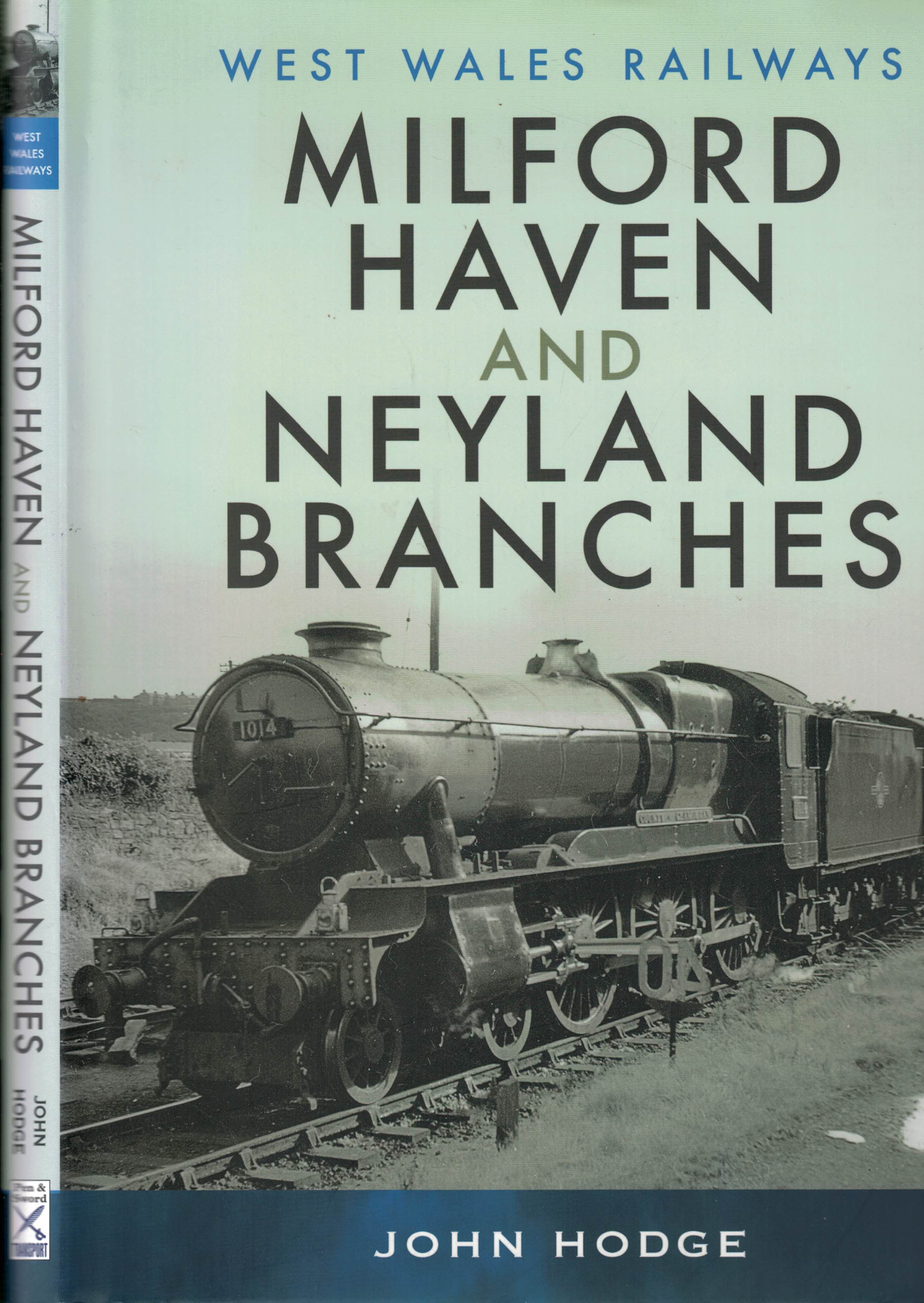 Milford Haven and Neyland Branches. West Wales Railways.