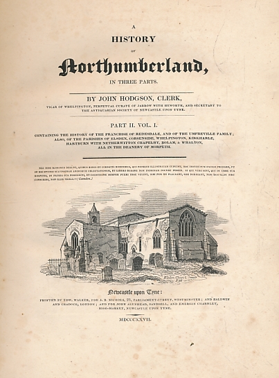 HODGSON, JOHN - A History of Northumberland in Three Parts. 7 Volume Set