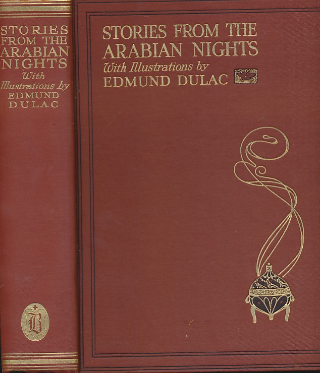HOUSMAN, LAURENCE; DULAC, EDMUND [ILLUS.] - Stories from the Arabian Nights