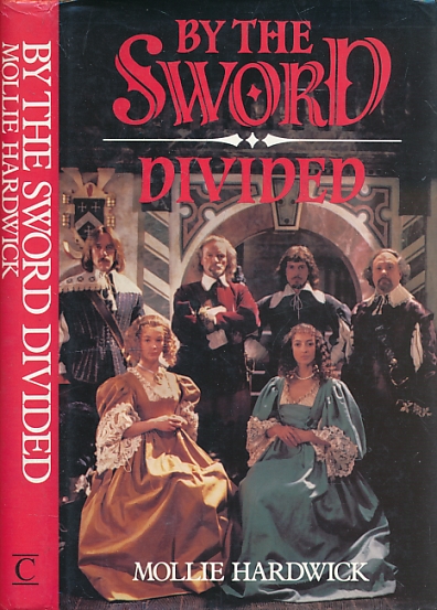 HARDWICK, MOLLIE - By the Sword Divided