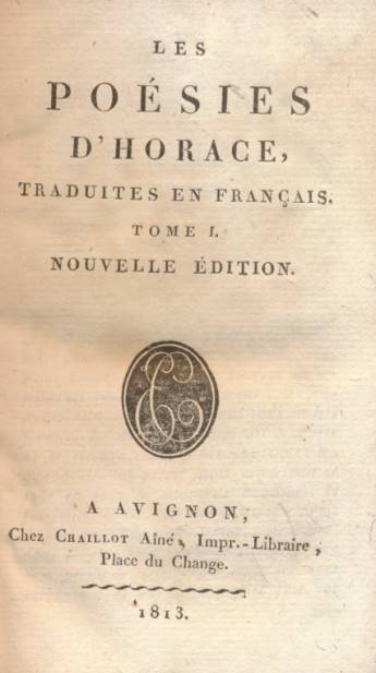Les Poésies d'Horace. Tome I.