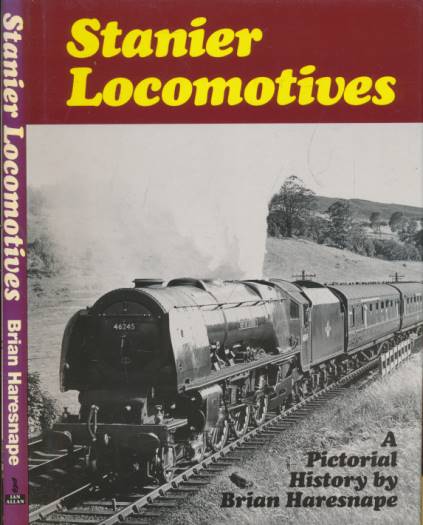Stanier Locomotives. A Pictorial History.