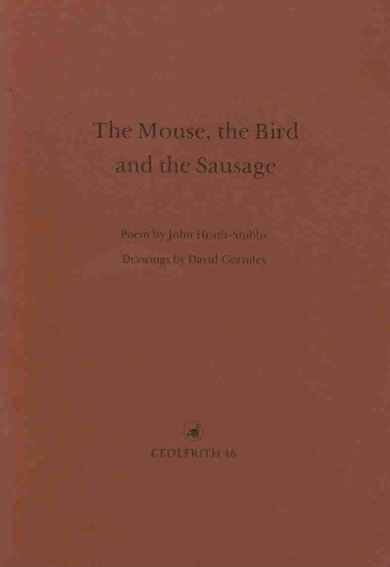 The Mouse, the Bird and the Sausage. Signed Limited Edition.