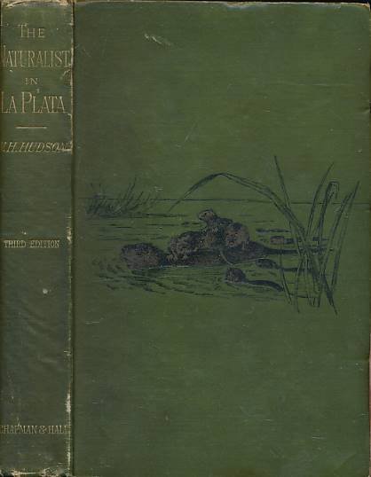 HUDSON, WILLIAM HENRY; SMIT, J [ILLUS.] - The Naturalist in la Plata. 1895