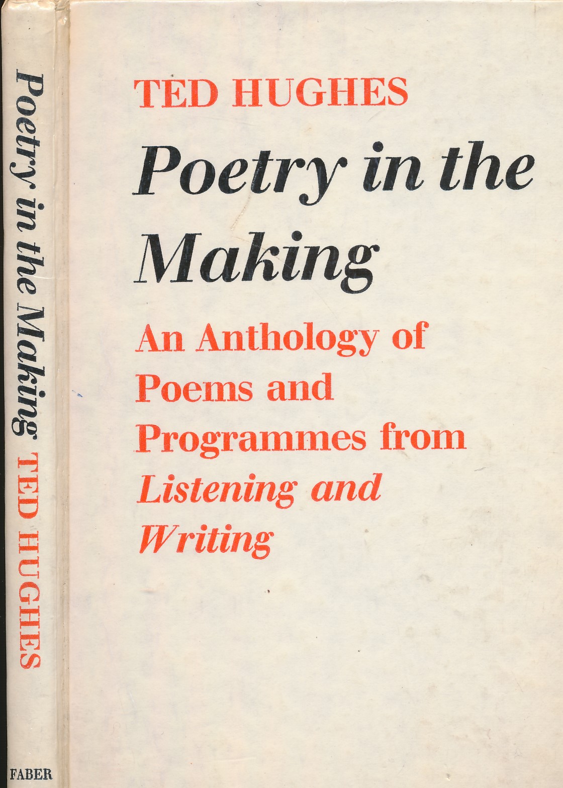 Poetry in the Making. An Anthology of Poems and Programmes from 'Listening and Writing'