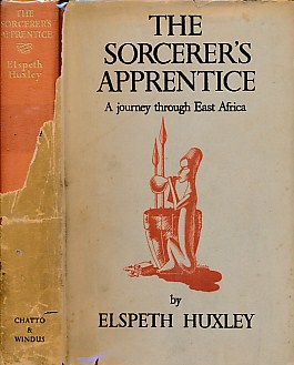 The Sorcerer's Apprentice. A Journey through East Africa.