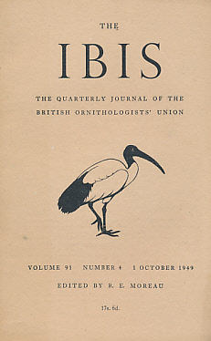 The Ibis. A Quarterly Journal of Ornithology. Volume 91. No. 4. October 1949