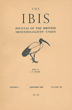 The Ibis. Journal of the British Ornithologists' Union. Volume 104. Nos 1,2,3 and 4. 1962.