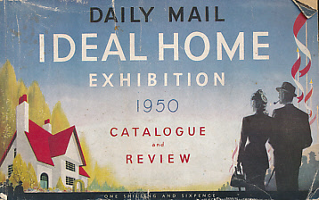 Daily Mail Ideal Home Exhibition 1950. Catalogue and Review.