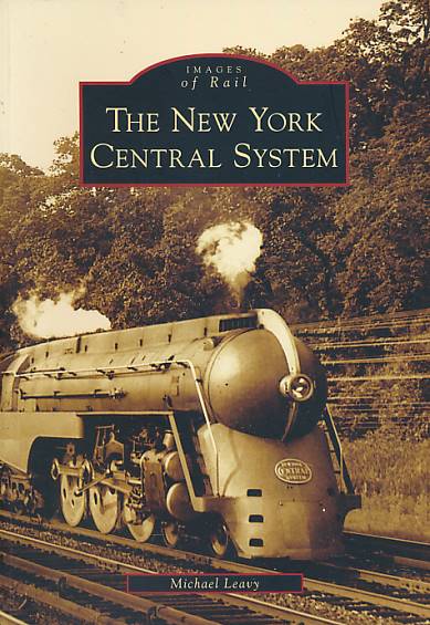 The New York Central System. Images of Rail.