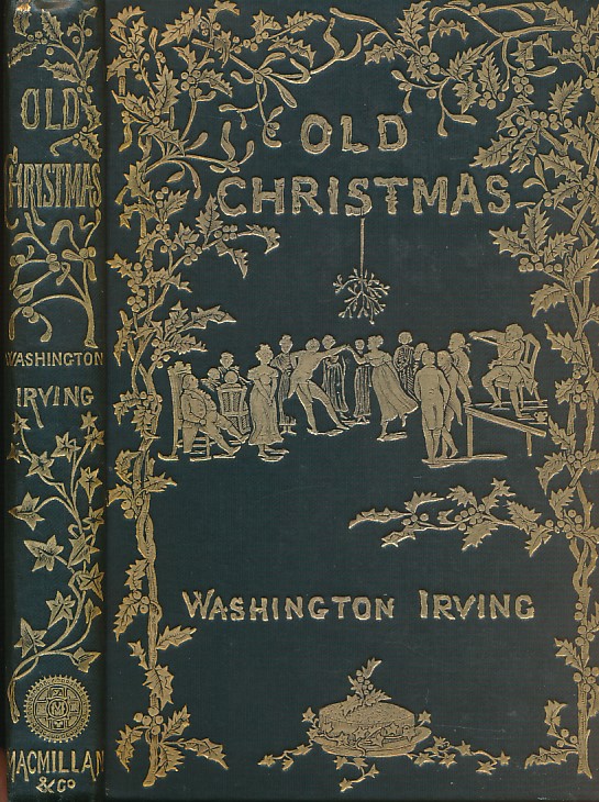 Old Christmas. From The Sketch Book of Washington Irving.