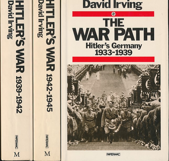 The War Path - Hitler's Germany 1933 - 1939 / Hitler's War 1939 - 1942 / Hitler's War 1942 - 1945. Three volume set. Macmillan edition.