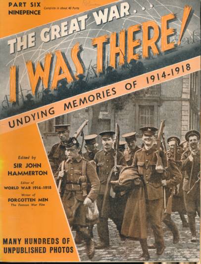 The Great War ... I was There!. Part Six (6).